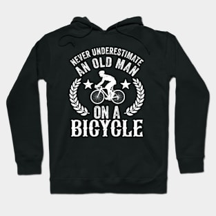 Never Underestimate An Old Man On A Bicycle Hoodie